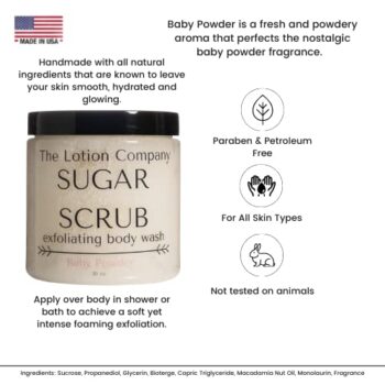 The Lotion Company Sugar Scrub Exfoliating Body Wash, Paraben Free, Cruelty Free, Made in USA, Bath and Shower Exfoliator, Baby Powder Fragrance Scent
