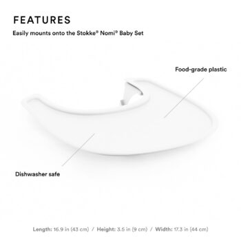 Stokke Tray for Nomi, White - Easily Mounts on Stokke Nomi Baby Set - Dishwasher-Safe, Food-Grade Plastic